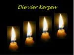 Die vier Kerzen - slide 1