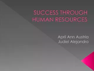 SUCCESS THROUGH HUMAN RESOURCES