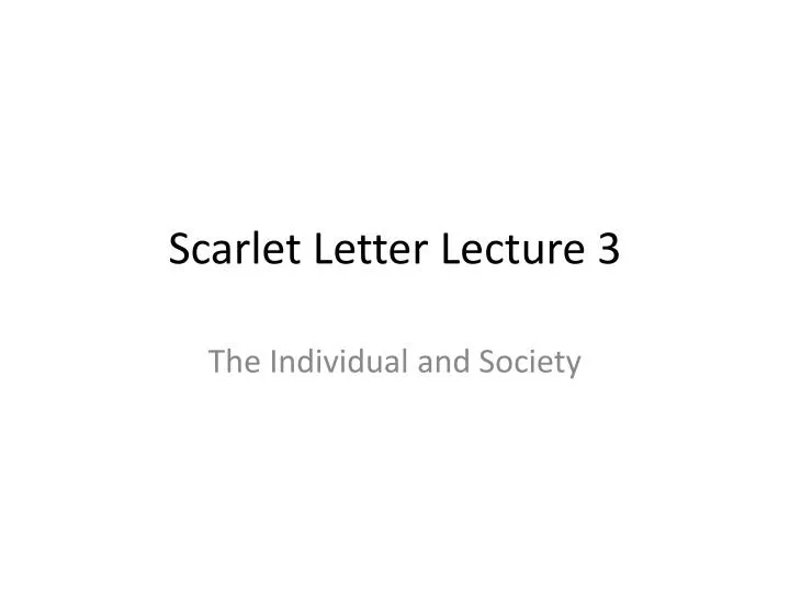 scarlet letter lecture 3