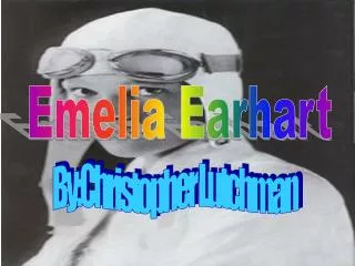 Emelia Earhart