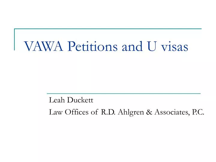 vawa petitions and u visas