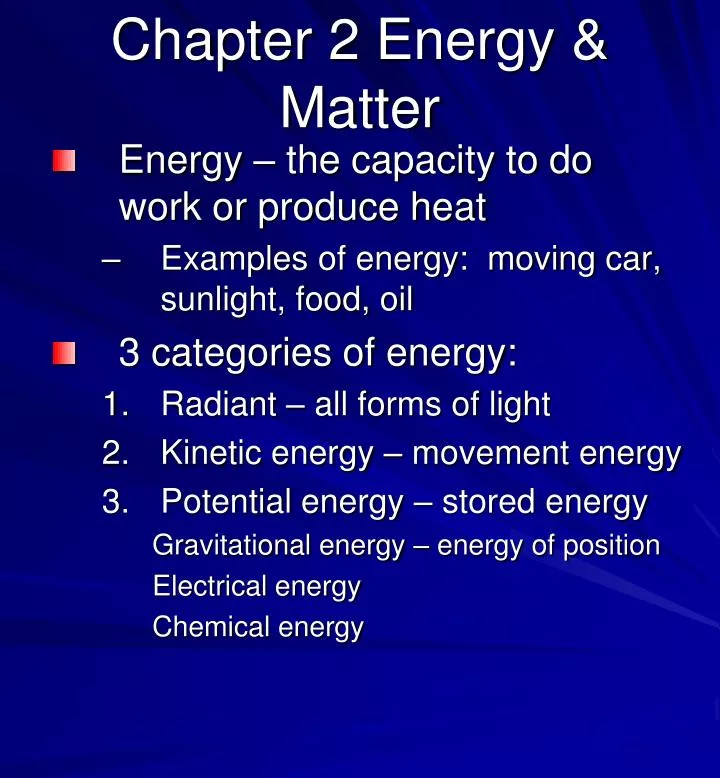 chapter 2 energy matter