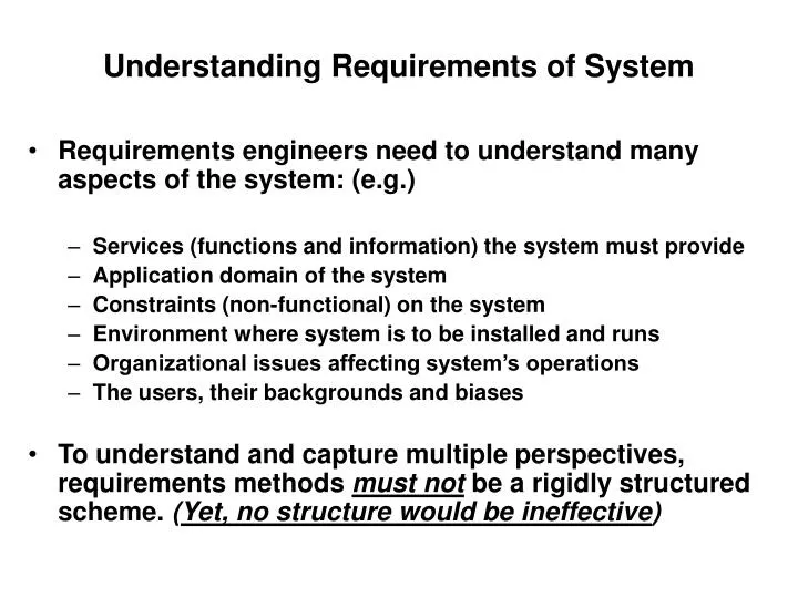understanding requirements of system