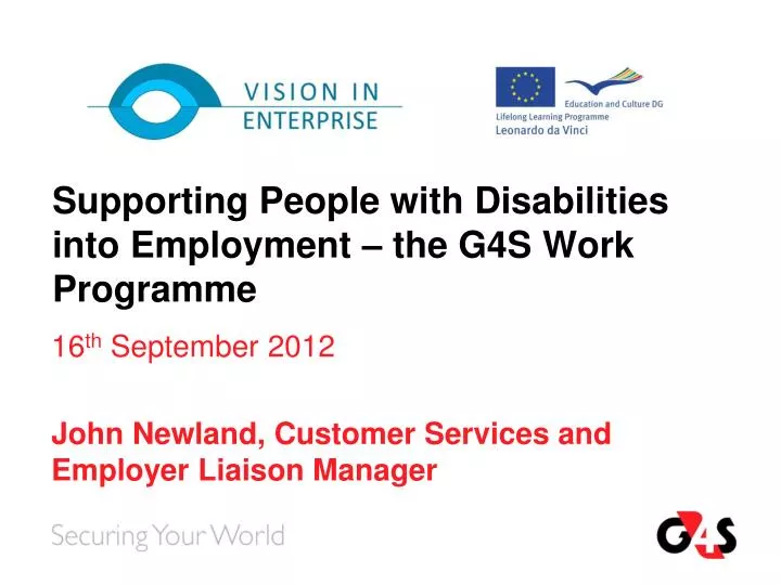 supporting people with disabilities into employment the g4s work programme