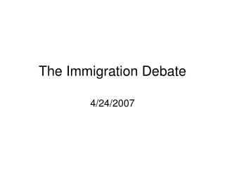 The Immigration Debate