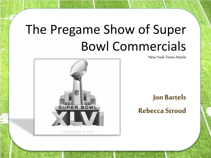 the pregame show of super bowl commercials new york times article