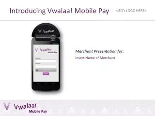 Introducing Vwalaa! Mobile Pay