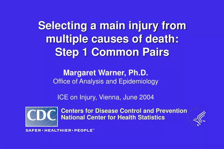 selecting a main injury from multiple causes of death step 1 common pairs