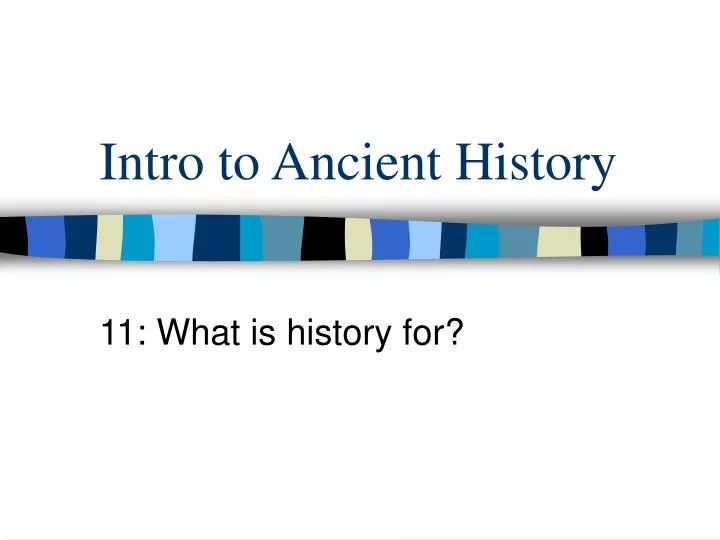 intro to ancient history