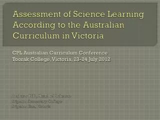 Assessment of Science Learning According to the Australian Curriculum in Victoria