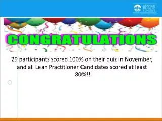 29 participants scored 100% on their quiz in November,