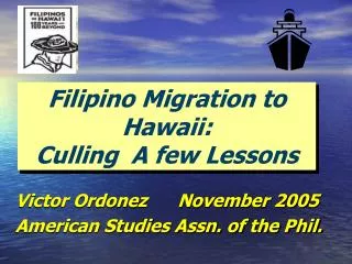 Filipino Migration to Hawaii: Culling A few Lessons