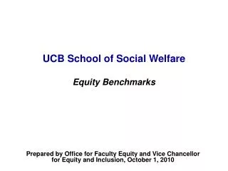 UCB School of Social Welfare Equity Benchmarks