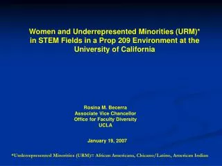 Rosina M. Becerra Associate Vice Chancellor Office for Faculty Diversity UCLA