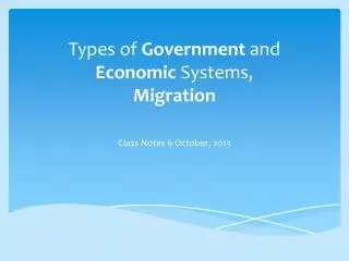 Types of Government and Economic Systems, Migration