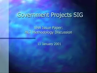 VHA Issue Paper: HL7 Methodology Discussion