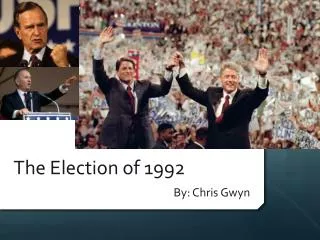 The Election of 1992