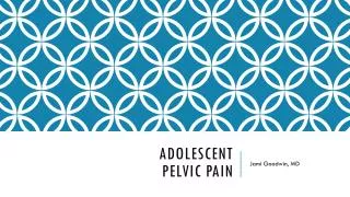 adolescent pelvic pain