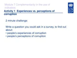 Activity 1 Experiences vs. perceptions of corruption