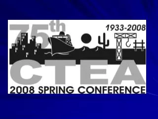 We invite you to attend the CTEA spring conference on May 12 2008 at CCSU.