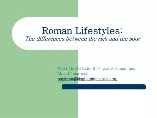 Roman Lifestyles: The differences between the rich and the poor