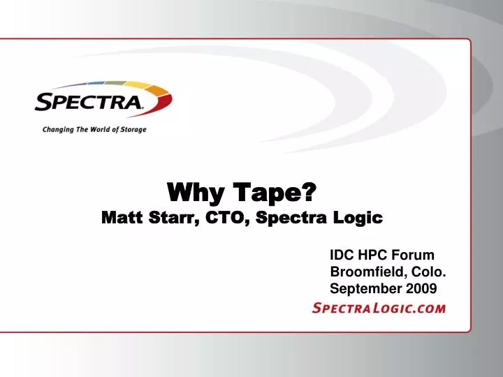 why tape matt starr cto spectra logic