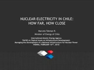 NUCLEAR-ELECTRICITY IN CHILE: HOW FAR, HOW CLOSE