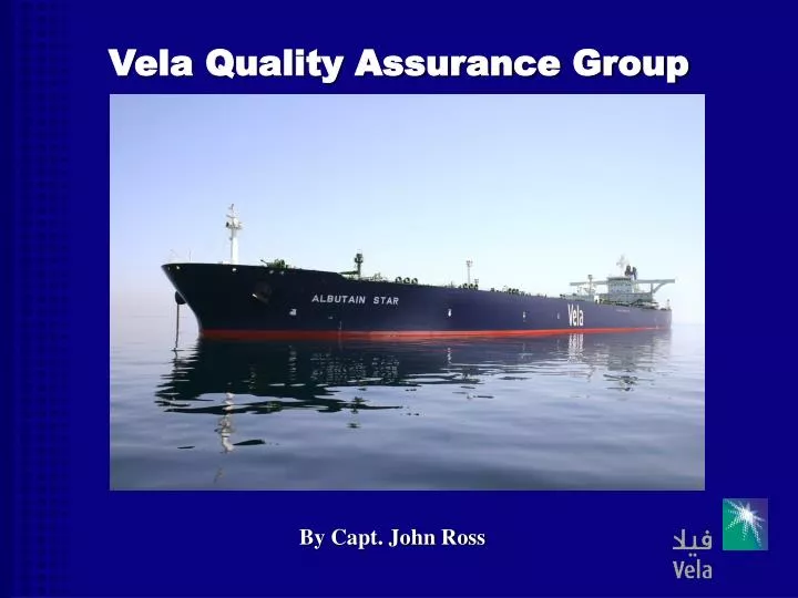 vela quality assurance group