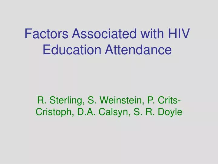 factors associated with hiv education attendance