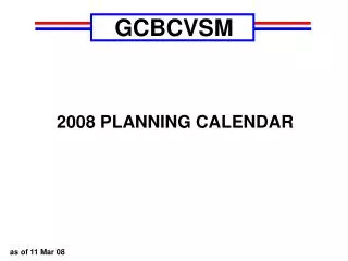 2008 PLANNING CALENDAR