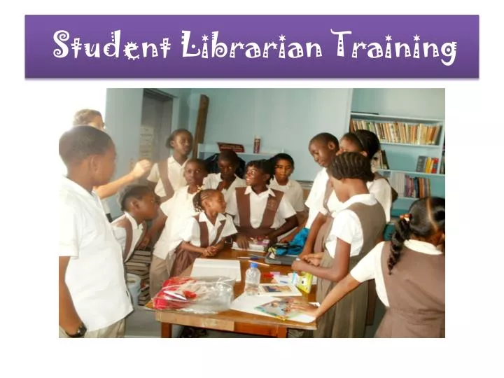 student librarian training