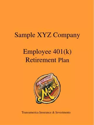 Sample XYZ Company Employee 401(k) Retirement Plan