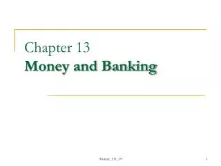 Chapter 13 Money and Banking