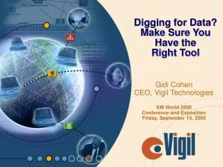 Digging for Data? Make Sure You Have the Right Tool