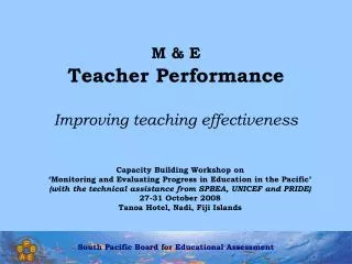 M &amp; E Teacher Performance Improving teaching effectiveness