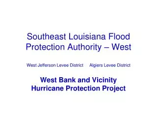 West Bank and Vicinity Hurricane Protection Project