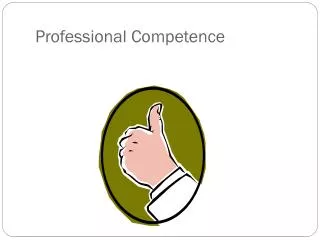 Professional Competence