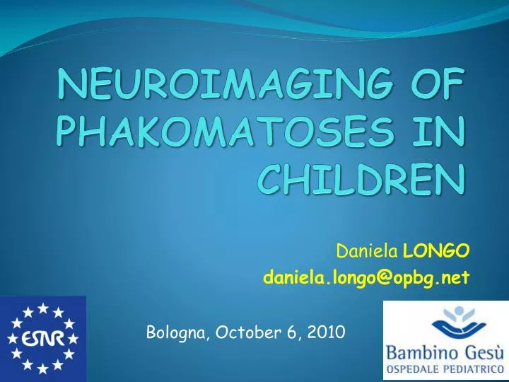 neuroimaging of phakomatoses in children