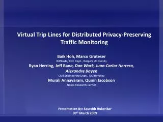 Virtual Trip Lines for Distributed Privacy-Preserving Traffic Monitoring