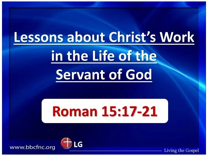 lessons about christ s work in the life of the servant of god