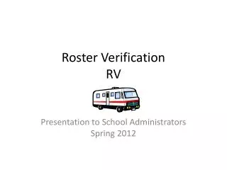 Roster Verification RV