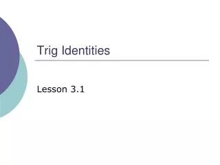 Trig Identities