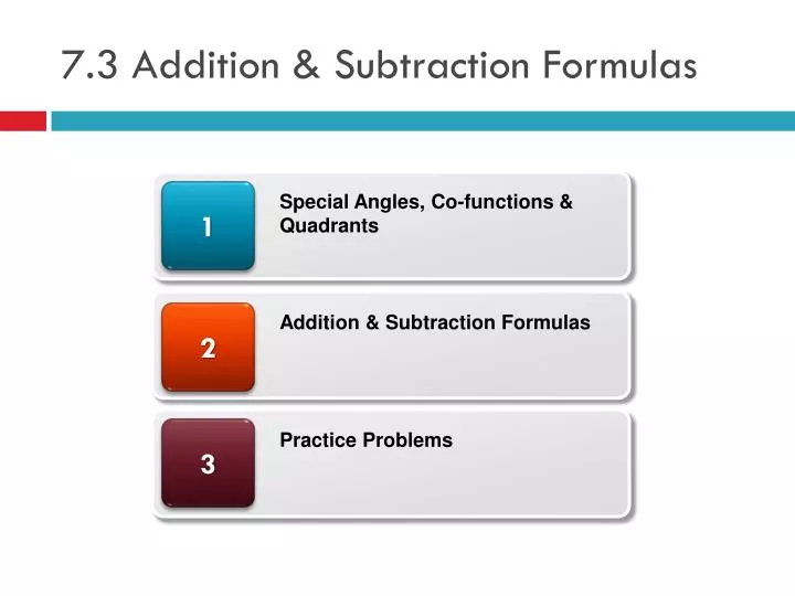 7 3 addition subtraction formulas