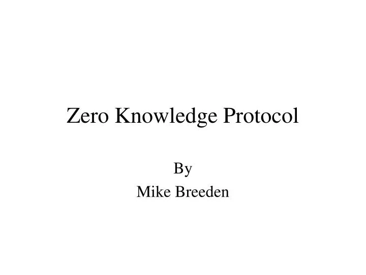 zero knowledge protocol