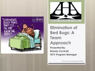 Elimination of Bed Bugs: A Team Approach