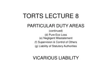 TORTS LECTURE 8