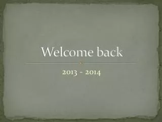 Welcome back