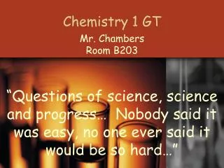 Chemistry 1 GT