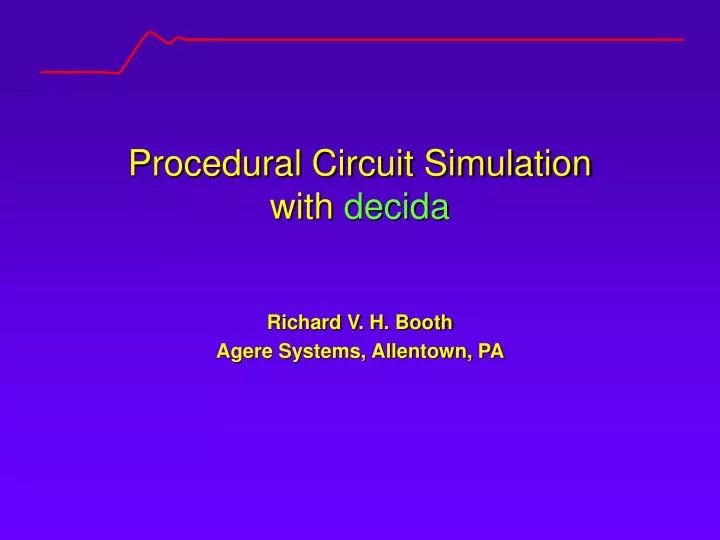 procedural circuit simulation with decida