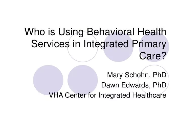 who is using behavioral health services in integrated primary care